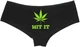 HIT IT marijuana pot leaf 420 dope panties underwear roll your weed on it sexy